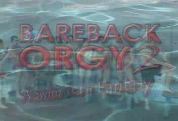 Bareback Fuckfest two-A Swim Team Dream